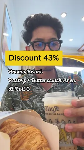 Promo Resmi Diskon 43%  Pastry + Butterscotch di @rotio.indonesia  #septemberkulinerceria #nexentertianment #nexent #promomakangajian #promoseruweekend