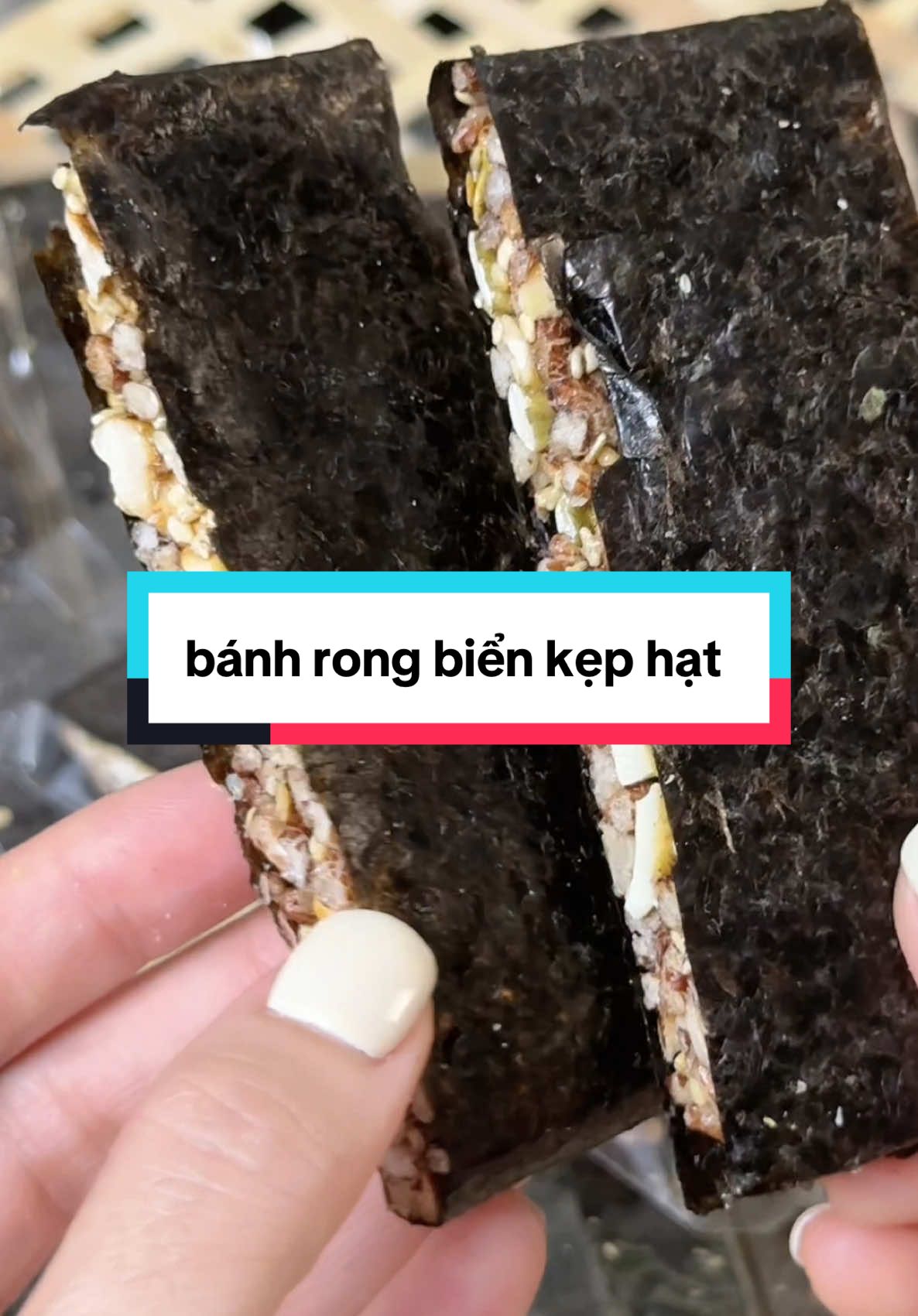 Bánh rong biển kẹp hạt ăn vặt ngon miệng , ăn chay cũng dc luôn ạ #ancungtiktok #food #duyenoioi #reviewfood #banhhatdinhduong 