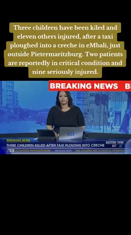This morning, Thursday, September 11, a tragic incident occurred in Imbali, Pietermaritzburg, when a minibus taxi crashed into the Crèche around 7h30 AM.  Three children, aged between nine and eleven, were killed, and eleven others, aged nine to fifteen, were injured, with injuries ranging from critical to serious.  The taxi, carrying schoolchildren, lost control, veered off the road, and collided with the crèche building, causing a chaotic and devastating scene. #news    #tiktoknews   #satiktok🇿🇦   #southafrica   #sama28                 
