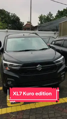 Ready stock Xl7 Kuro edition  OTR 321.200.000 Diskon 30JT Up  DP minim 15.000.000  Angsuran 5.xxx.xxx X 60 bulan WA 089606824999 #CapCut #suzukiindonesia #fyppppppppppppppppppppppp #suzukixl7 #ertiga 