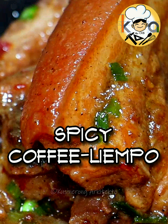 SPICY COFFEE LIEMPO! Alamin kung bakit nga ba hinihingi sa akin ang Recipe nito ng isang May-ari ng Karinderya. #fyp #fypシ゚  #foryoupage #KusinerongArkitekto #Recipe