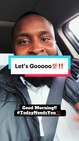 Let’s Gooooo💯‼️ #fyp #morningvibes #goodmorning #motivation #ILetMyNameSpeakForItSelf 