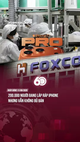 200.000 NGƯỜI ĐANG LÁP RẤP IPHONE NHƯNG VẪN KHÔNG ĐỦ BÁN #tiktoknews #60giay #Theanh28