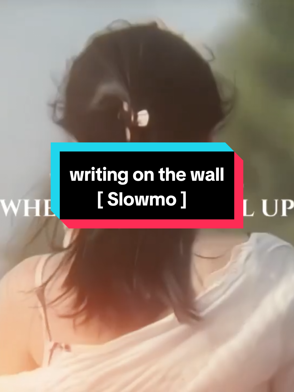 writing on the wall .  .  .  . ib : haikevin  .  . #CapCut #writingonthewall #slowmo 