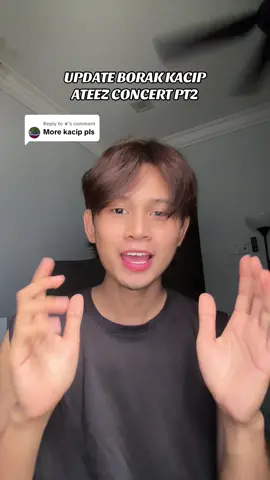 Replying to @❦ borak kacip part 2!! #ateez #ateezatiny #ateezinkl #ateezconcert #kpop 