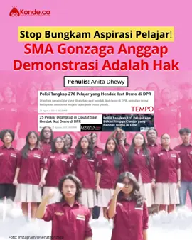 Pelajar menolak larangan berdemonstrasi. Penolakan disuarakan di tengah upaya polisi menangkap pelajar dengan dalih mengamankan dan melindungi. Baca artikel Anita Dhewy: “Stop Bungkam Aspirasi Pelajar, SMA Gonzaga Anggap Demonstrasi Adalah Hak” di konde.co. #SMAKoleseGonzaga #TimAdvokasiuntukDemokrasi #KaukusIndonesiauntukKebebasanAkademik #KIKA #AparatKeparat #SeptemberHitam 