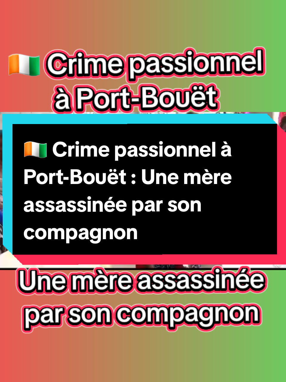🇨🇮 Crime passionnel à Port-Bouët : Une mère assassinée par son compagnon #LIVEIncentiveProgram #LIVEwithlowfollowers #PaidPartnership #cotedivoire🇨🇮 #justicepourjaak 