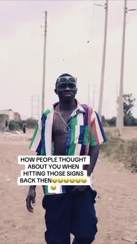 HOW PEOPLE THOUGHT ABOUT YOU WHEN HITTING THOSE SIGNS BACK THEN😂😂😂😂😂😂😂 @Katen @@Boss Symoh🇰🇪  #auracreatives #happinessforall #thehilariousguy 