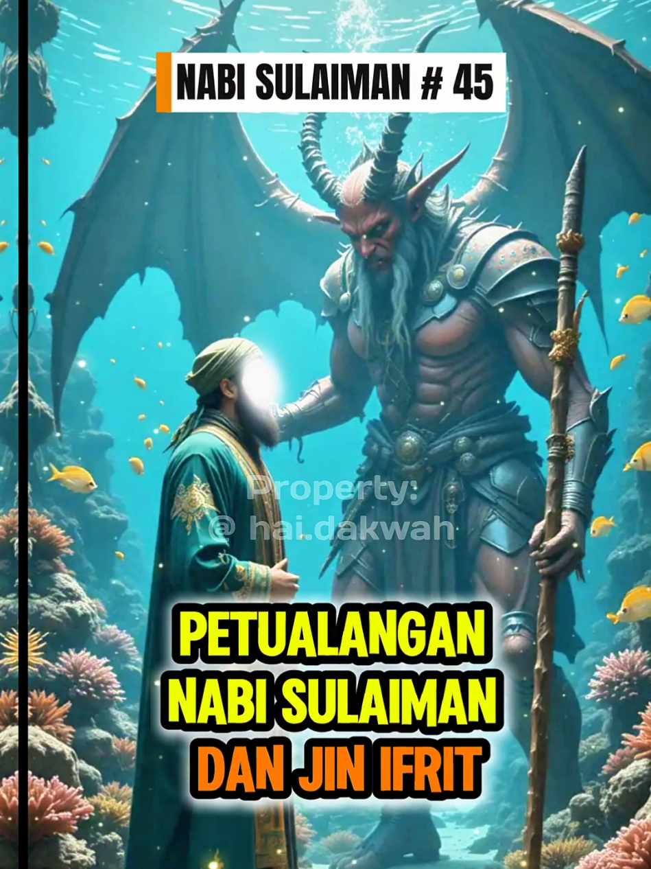 Kisah Petualangan Nabi Sulaiman dan Jin Ifrit (Part 45) #nabi #kisahnabi #kisahislam #kisahislami #kisahinspirasi 