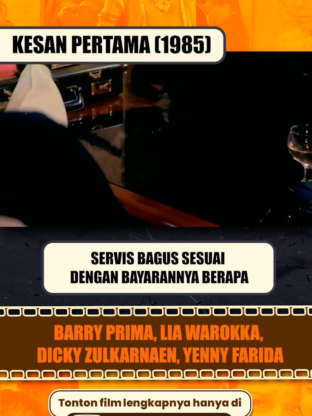 tergantung kamu bisa bayar berapa #rumahfilmindonesia #kesanpertama #filmjadul #filmindonesia #fyp #fypシ゚ #xybca #barryprima #liawarokka