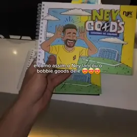 neymar lançou o bobbie goods dele 