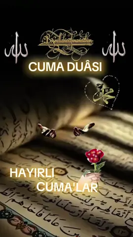 بِســــــــــــــــــمِ اللهِ الرَحمٰنِ الرَحِيم 🕋🕌🤲AMİN🤲🕌🕋 ┇┇┇🕋🕌🤲AMİN🤲🕌🕋 ┇┇🕋🕌🤲AMİN🤲🕌🕋 ┇🕋🕌🤲AMİN🤲🕌🕋 🕋🕌🤲AMİN🤲🕌🕋 🕌🤲AMİN🤲🕌🕋 🤲AMİN🤲🕌 Allah'ın selamı rahmeti bereketi üzerinize olsun🤲 Rabbim peygamber Efendimizin şefaatine nail eylesin inşallah🤲 cuma'nız mübarek duâ larınız kabul olsun🤲🌹☝ #kesfett #kesfetteyizzzzz #kesfettürkiye #fypvıraltıktok #viral, cumaduasu, dinî video, islami video, cuma duâ sı, 