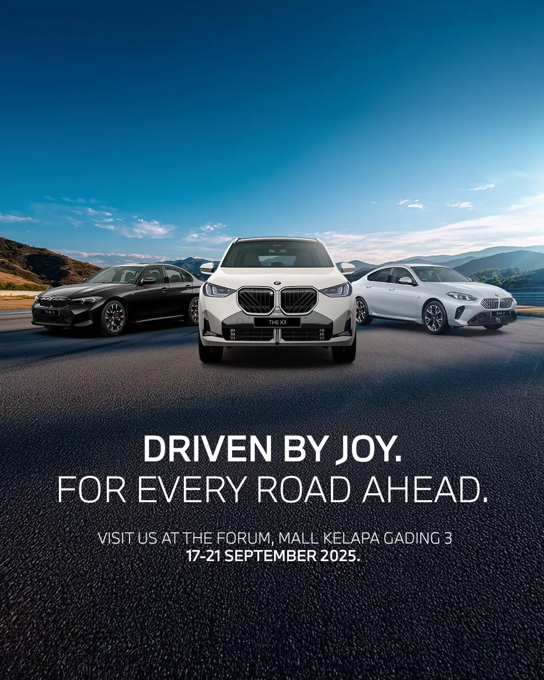 It is the drive that moves us forward, for every road ahead. BMW invites you to experience innovation and enjoy exclusive offers. Join us at The Forum, Mall Kelapa Gading 3. Only from 17-21 September 2025. #BMWIndonesia #DrivenbyJOY