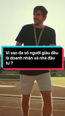 Bạn có bao giờ thắc mắc: vì sao đa số người giàu đều là doanh nhân và nhà đầu tư, chứ không phải nhân viên lương cao? #tudotaichinh #money #chiasekinhnghiem #tuduythanhcong #linhmay  