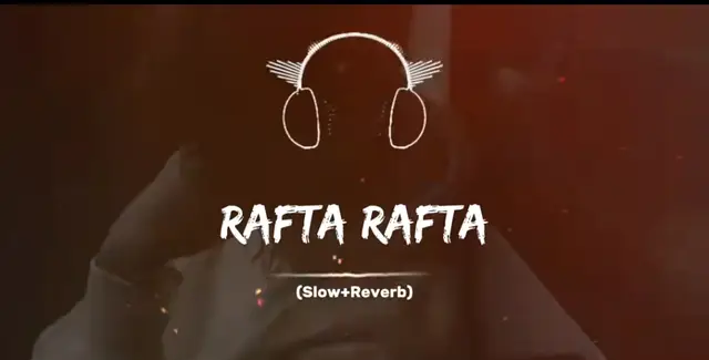 RAFTA RAFTA ✨🫴FULL SONG SLOWED REVERB #slowedreverb #punjabisong #fyp #muisccontent #s_k_muisc_9