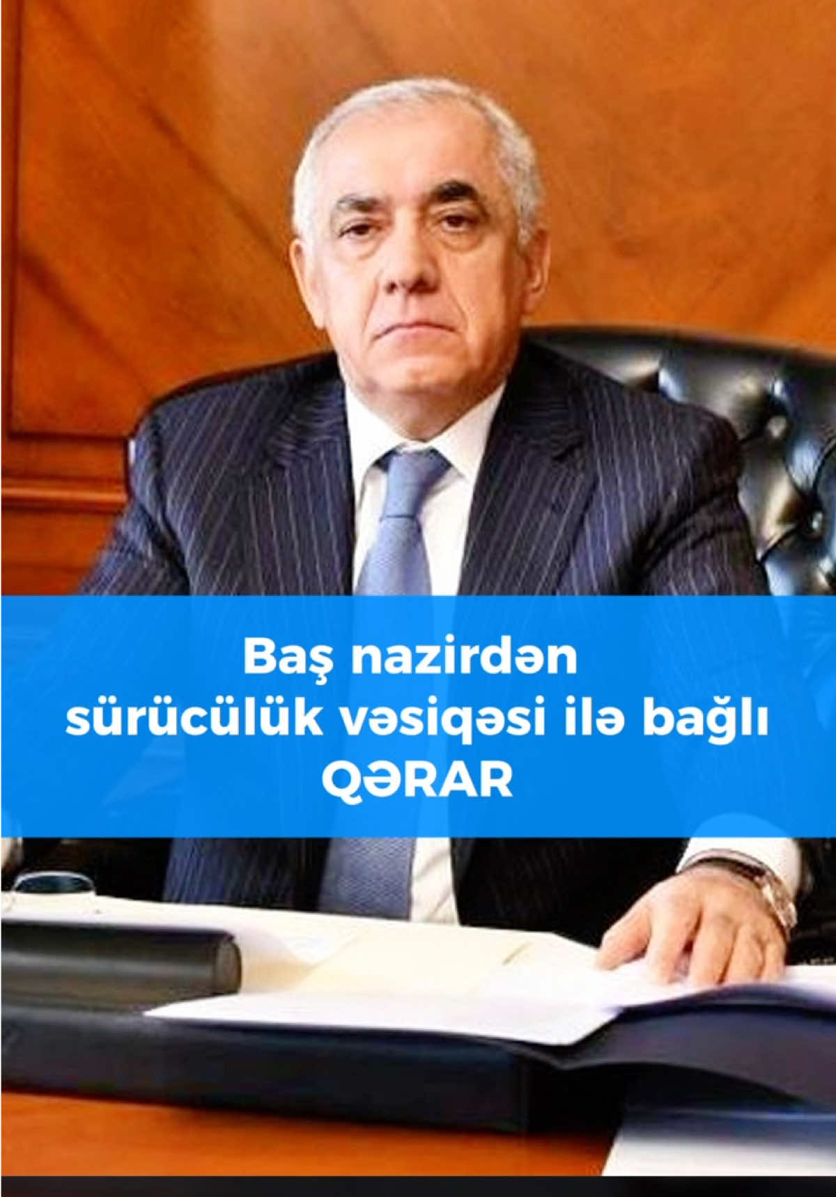 Baş nazirdən sürücülük vəsiqəsi ilə bağlı  QƏRAR Nazirlər Kabineti 