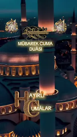 بِســــــــــــــــــمِ اللهِ الرَحمٰنِ الرَحِيم 🕋🕌🤲AMİN🤲🕌🕋 ┇┇┇🕋🕌🤲AMİN🤲🕌🕋 ┇┇🕋🕌🤲AMİN🤲🕌🕋 ┇🕋🕌🤲AMİN🤲🕌🕋 🕋🕌🤲AMİN🤲🕌🕋 🕌🤲AMİN🤲🕌🕋 🤲AMİN🤲🕌 ::بِســــــــــــــــــمِ اللهِ الرَحمٰنِ الرَحِيم•´¨ )ᘜül ƘoƘuԼu Ɲurlu Cumalar Ɗiliyorum Ɗualarımız Makbul Cumanız ᘻübarek Ơlsun ⏜\╿/⏜✨⏜\╿/✨⏜✨ ⭐⭐Selâm ve ✨dua ile 👈.#kesfett #kesfetteyizzzzz #fypvıraltıktok #viral #cumavideoları , dinî video, islami video, cuma video, 