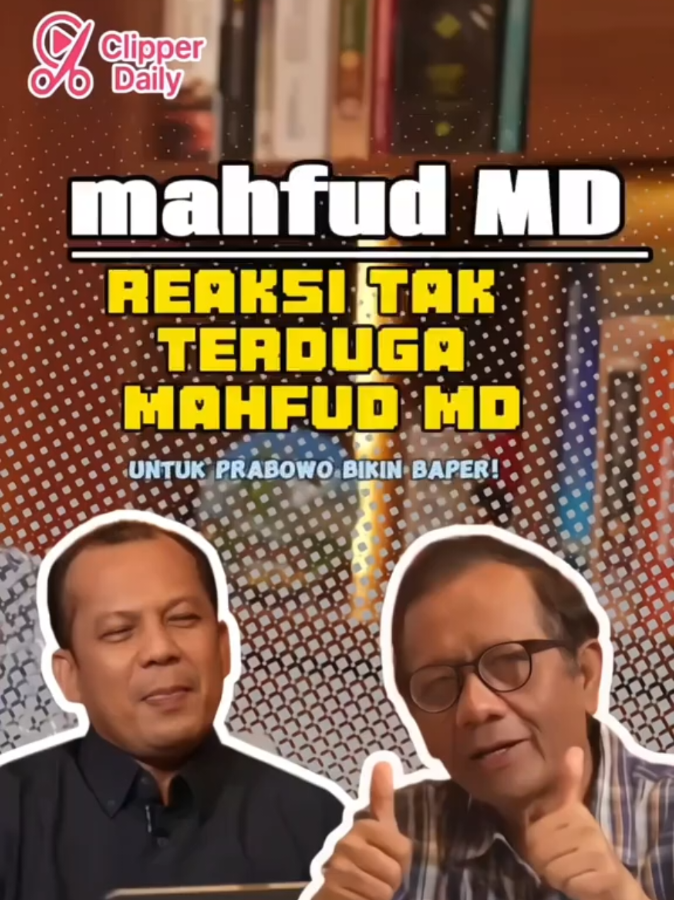 Reaksi Tak Terduga Mahfud MD untuk Prabowo Bikin Baper! ​#mahfudmd #dennysumargo #curhatbang #politikindonesia #prabowo 