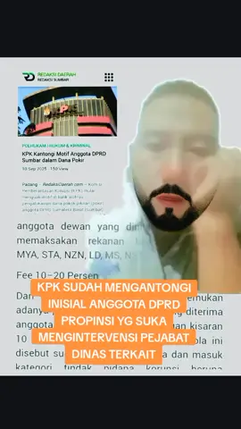 KPK sudah kantongi nama Anggota DPRD yg suka memaksa Dinas2 Terkait utk meminta Proyek Pokir nya dikerjakan oleh Rekanan yg telah mereka tentukan #tiktoklive #Inews #fypシ゚viral #Dektik #HARIANHALUAN 