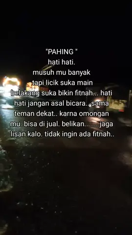 # pahing jaga lisan ada saingan yang ingin hancurkan hidup lu.. ###yppppppp####