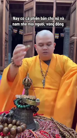 Nay vòng đồng vàng có 2 phiên bản cho nữ và nam nhé mọi người #thichkhaiquang #thaythichkhaiquang #chuathachlong 