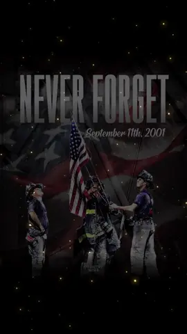 Never Forget 💔#🙏 #911 #neverforget911 #fyp 