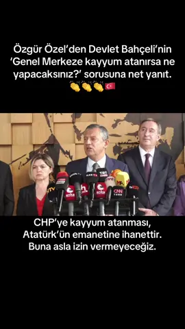 MHP Lideri Devlet Bahçeli’nin “Genel merkezinize kayyum atanırsa ne yaparsınız?” sorusuna Özel şu yanıtı verdi #istanbul #chp #özgürözel #devletbahceli #cevap @Özgür Özel 