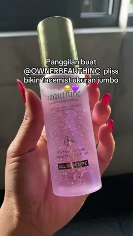 Plis senampol ini buuu 😩@Deraaaaa✨🕊️ @OWNER BEAUTHINC #facemist 