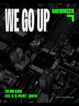 BABYMONSTER 2nd MINI ALBUM [WE GO UP]  #babymonster #chiquita #rora #rami #ahyeon #asa#pharita #ruka #xyzbca 