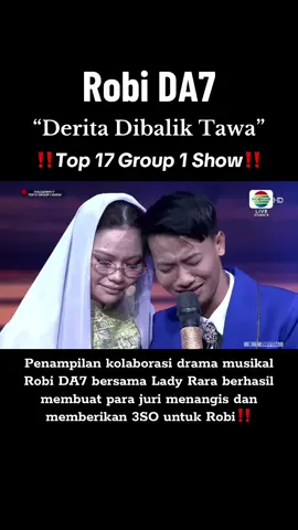 Bikin haru penampilan robi‼️🥲 #robida7 #ladyrara #dangdutacademy7 #deritadibaliktawa #jakarta 