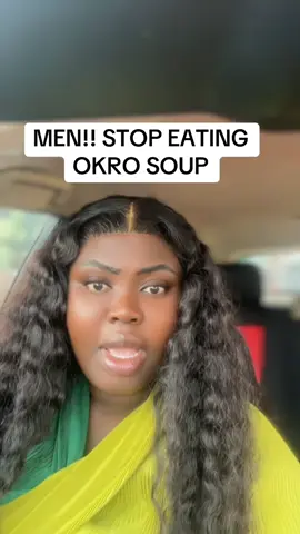 Stop eating okro soup ohhh 