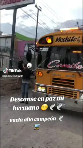 te voy a extrañar por el resto de mi vida mi carnal un buen amigo  🚍🕊vuela alto José Ulises 🕊🚍
