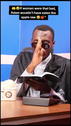 If women were that bad, Adam wouldn’t have eaten the apple raw 😂🍎” I believe women a nice people 😂😂😂 now.  #ugandancomedy #fyp / #foryoupage #ugandamemes #westerntiktokers 