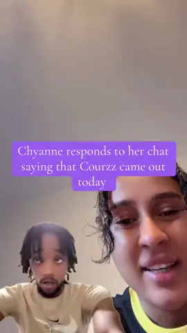 Chy responds to her chat telling her Courzz came out today #fyp #chy #chyanne #courzz #chydrama @chyanne  🧚‍♀️ @watchincourzz 