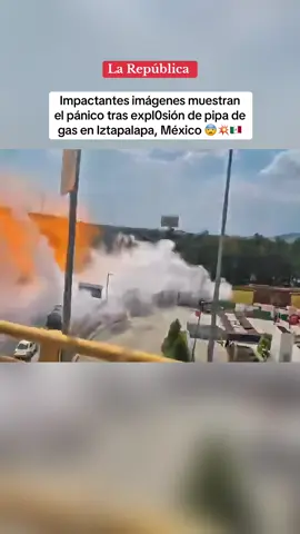 Impactantes imágenes muestran el caos tras expl0sión de pipa de gas en Iztapalapa, México. Hasta el momento, hay seis fallecidos y 70 heridos.  #larepublica #iztapalapa #méxico #tragedia #incendio #gas #impactante #internacional #tiktoknews 