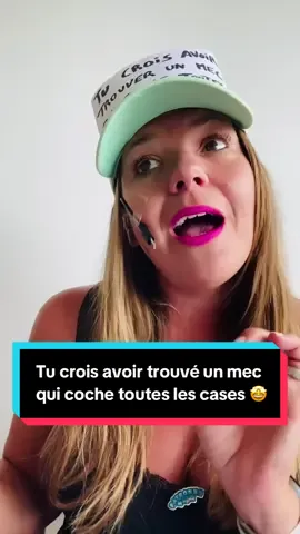 Tu crois avoir trouvé un mec qui coche toutes les cases 🤩 #relationamoureuse #greenflags #humour #videodrole #comédie 