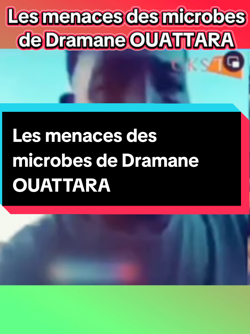 Les menaces des microbes de Dramane OUATTARA  #LIVEIncentiveProgram #LIVEwithlowfollowers #PaidPartnership #election #cotedivoire🇨🇮225  @Ibrahim Zigui @PATRIOTE 2.0 Officiel @Ⓜ️GENERAL MAKOSSO CAMILLEⓂ️ @Ahmed Grenadier 🇨🇮🇨🇮🇨🇮 @Omar USA🇺🇸 @AES ❤️FO SAYA ❤️ @Lydia Golden Queen👑 @La récréation est terminée🇧🇫 @La Revolte Engagée  2025🇨🇮 @H.sana @Djena 