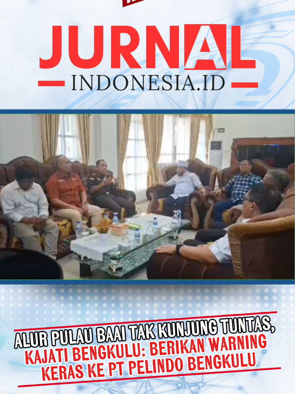 Alur Pulau Baai Tak Kunjung Tuntas, Kajati Bengkulu: Berikan Warning Keras Ke Pt Pelindo Bengkulu #kejagung #kejatibengkulu #pelindobengkulu #alurpulaubai #warning @PRESIDEN PRABOWO SUGIANTO 2 @Gibran Rakabuming @Sekretariat Presiden @Sekretariat Negara @Kejaksaan.RI @BiroHumas Kejagung @kejatibengkulu @pelindo_regional2 @pelindo_bengkulu @pelindo_regional3 @pertamina @kementerianbumn @kemenhub.official 