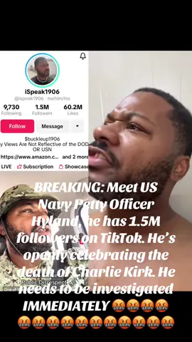 #prayers #charliekirk #djtiktok #djt #fyp BREAKING: Meet US Navy Petty Officer Hyland, he has 1.5M followers on TikTok. He’s openly celebrating the death of Charlie Kirk. He needs to be investigated immediately.