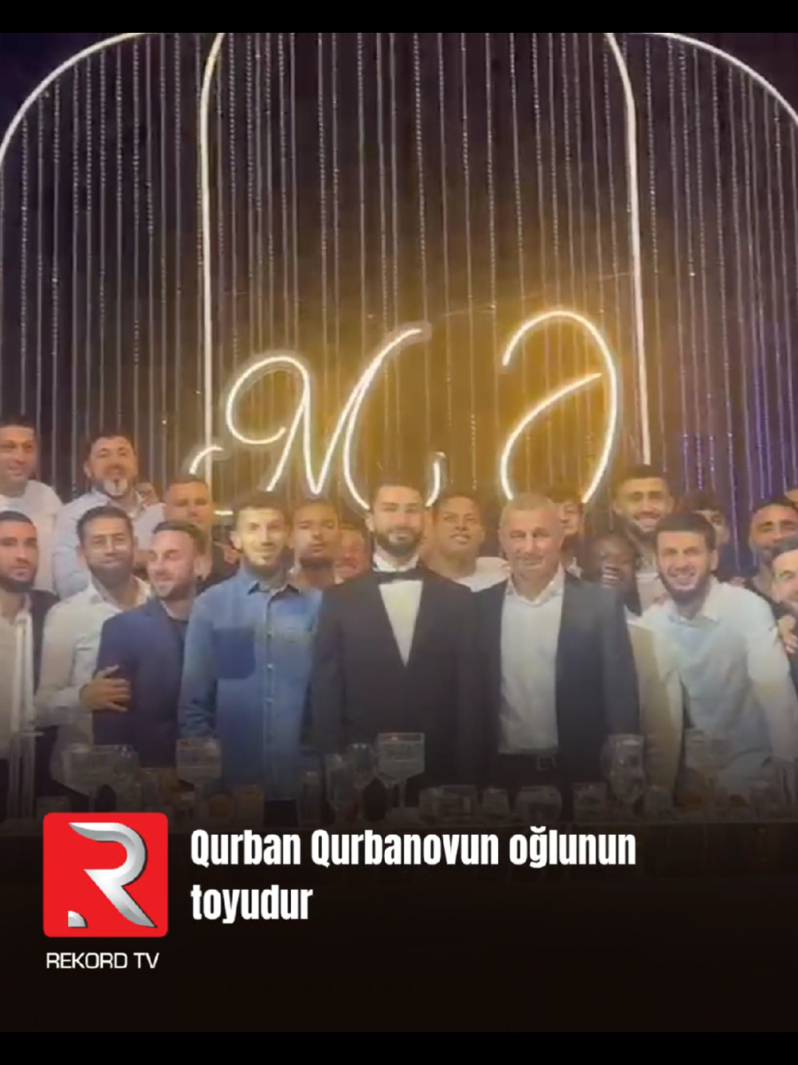 Qurban Qurbanovun oğlunun toyudur- RTV
