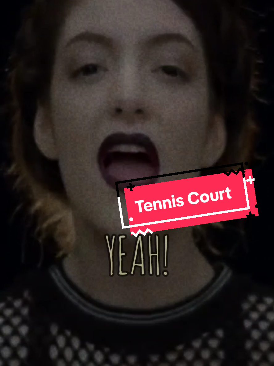 Tennis Court - Lorde #pop #music #foryou #lyricsvideo #parati 