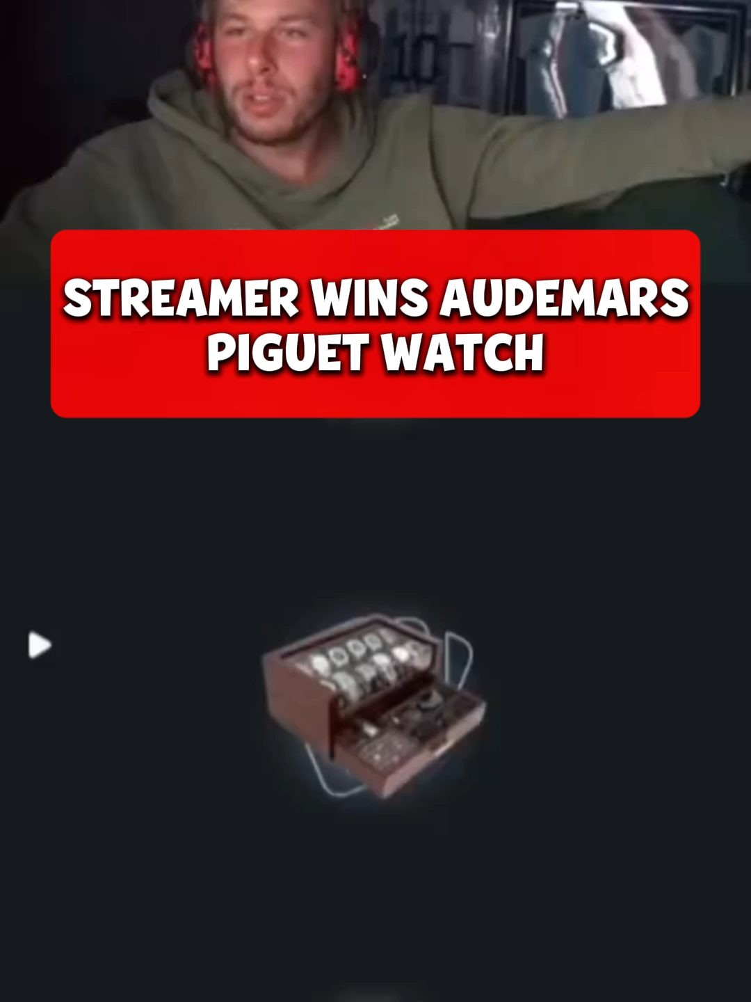 STREAMER WINS AUDEMARS PIGUET WATCH