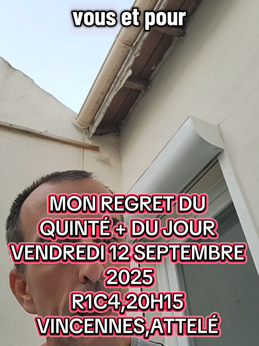 Mon regret du Quinté + de Vendredi 12 Septembre 2025 #pari #gagnant #turf #pmu #quinte 