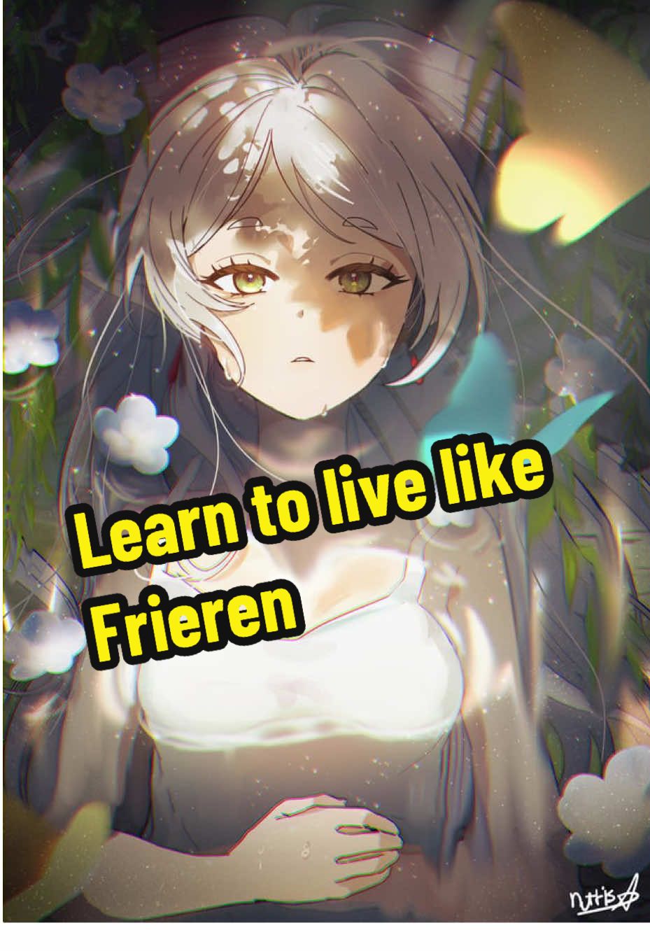 You should learn to live your life like Frieren. The point of Frieren is that you shouldn't take things for granted.  People will come and go and you should appreciate the time you have with them. #anime #frieren  #frierenbeyondjourneysend #frierenxhimmel 
