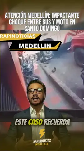 Atención Medellín | Cámaras captan brutal accidente entre bus y moto en Santo Domingo En video quedó registrado el momento exacto en que un bus chocó contra una motocicleta en el barrio Santo Domingo. El impacto generó alarma entre transeúntes y dejó al motociclista con lesiones de consideración. Las autoridades investigan las causas del accidente y piden a los conductores respetar las normas de tránsito. #AtenciónMedellín #RapinoticiasMedellin #PeriodismoConSentidoSocial #Accidente #Movilidad 