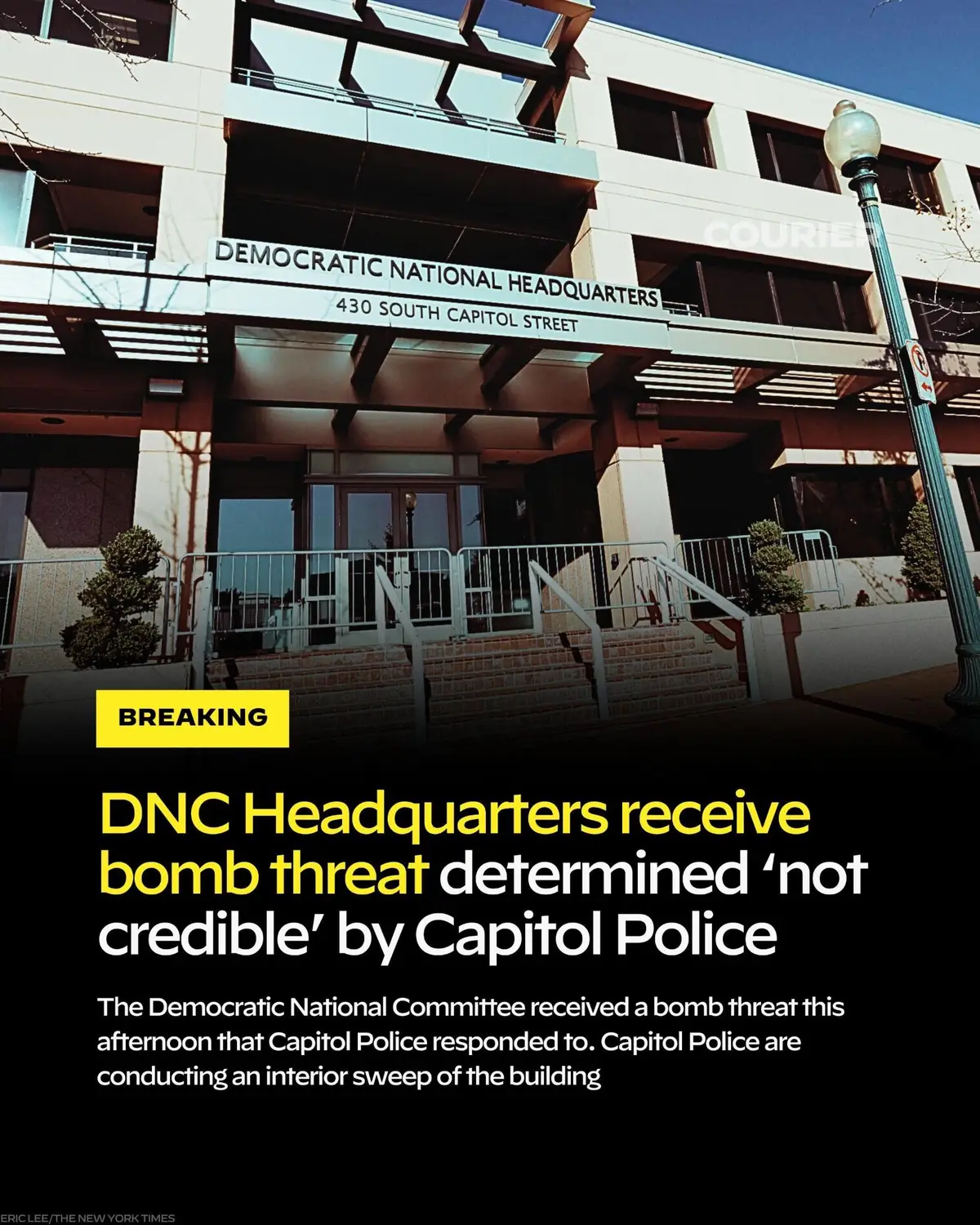 Capitol Police responded to a bomb threat made to DNC headquarters earlier today.