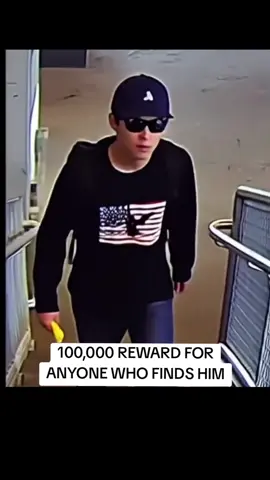 100,000 REWARD FOR ANYONE WHO FINDS HIM 
