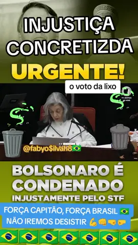 Bolsonaro é condenado injustamente. pelo o STF e cumprirá prisão em regime fechado #condenacao #bolsonaro #stf #carmen #anistiaja 