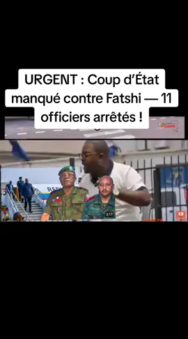 #pourtoii #visibilite #rdcongo🇨🇩 #greenscreen #king ⚡️URGENT : Coup d’État manqué contre Fatshi — 11 officiers arrêtés !