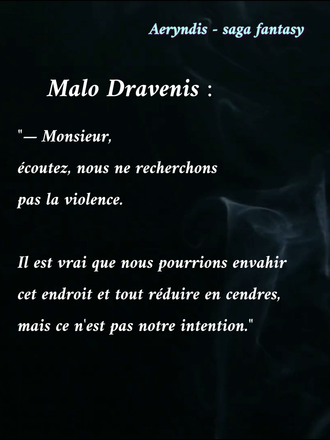 Malo Dravenis, il se bat bien mais mieux vaut ne pas lui confier l'avenir politique des Néos... Aeryndis - saga fantasy Disponiblesur amazon Sur Aeryndis, la magie règne en maître et impose sa loi. Plus de vingt-cinq ans se sont écoulés depuis la Chasse. Les Aeres vivent désormais paisiblement dans l’enclave de Minra. Mais cette tranquillité se trouve menacée par l’arrivée imminente de la prochaine vague de mana. C’est un matin que tout bascule pour Krystal, une jeune Prime qui, jusque-là, menait une vie ordinaire. Découvrant sa véritable nature, elle devra entamer une initiation périlleuse afin de maîtriser ses pouvoirs et faire les bons choix. Les défis à relever sont multiples. Tandis que les secrets du passé refont surface et que des alliances se forment, accompagnez Krystal dans son aventure épique et sa quête intérieure pour trouver place dans une société en pleine mutation. Plongez dans cette épopée ensorcelante et découvrez la véritable puissance qui sommeille en Krystal. Le roman Aeryndis transporte les lecteurs dans un univers enchanteur où les mystères se déploient au gré des éléments.  Aeryndis n’est pas seulement un monde où souffle le vent de la magie, c’est aussi une histoire d’amitié, de découverte de soi et de quête de vérité. #booktokfrance #personnage #sagafantasy #fantasybooktok #ecriture